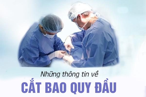 Những thông tin về cắt bao quy đầu