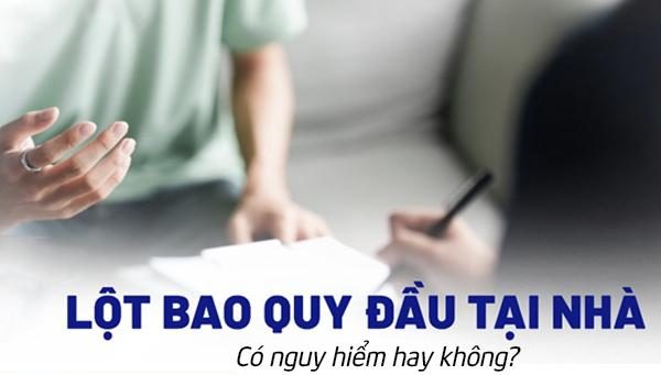 Lột bao quy đầu tại nhà có nguy hiểm không?