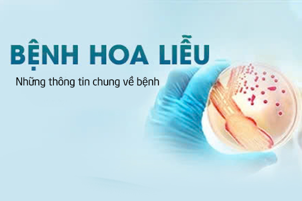 Những thông tin chung về bệnh hoa liễu