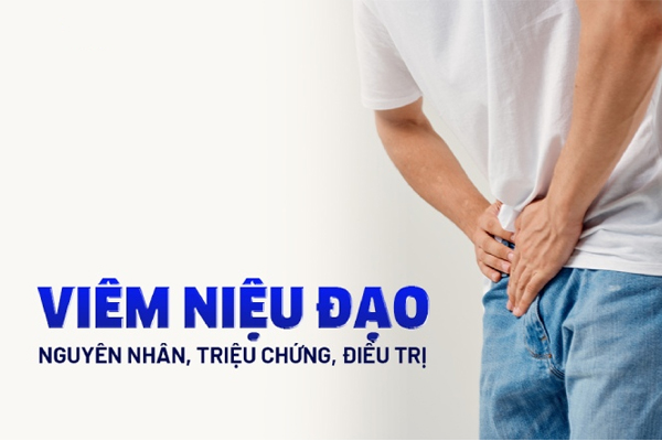 Viêm niệu đạo là gì? Dấu hiệu và phương pháp điều trị hiệu quả
