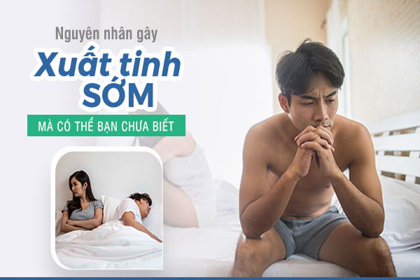 Nguyên nhân xuất tinh sớm do đâu?
