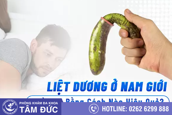 Điều trị liệt dương ở đâu Buôn Ma Thuột uy tín? Trị bằng cách nào?